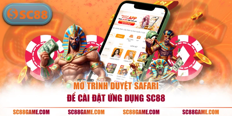 Mở trình duyệt Safari để cài đặt ứng dụng SC88