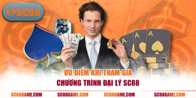Ưu điểm khi tham gia chương trình đại lý SC88